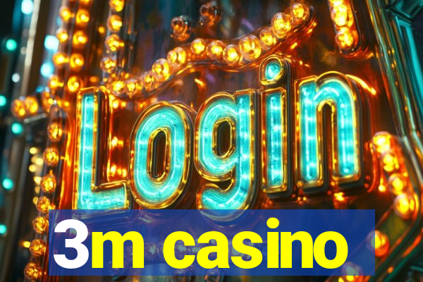 3m casino